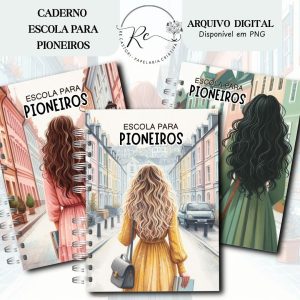KIT DIGITAL CADERNO ESCOLA PARA PIONEIROS ( VERSÃO FEMININA )