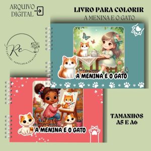KIT DIGITAL LIVRO PARA COLORIR ( A5 E A6 ) - A MENINA E O GATO