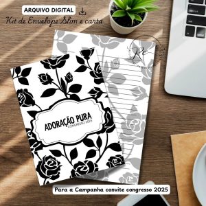 KIT DIGITAL ENVELOPE E CARTA SLIM - COLEÇÃO PRETO E BRANCO - VERSÃO CONGRESSO ADORAÇÃO PURA