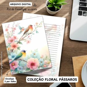 ARQUIVO DIGITAL ENVELOPE 2 POR FOLHA + CARTA A4 ( COM PAUTA ) COLEÇÃO FLORAL PÁSSAROS