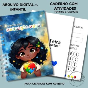 KIT DIGITAL CADERNO COM ATIVIDADES PARA O CONGRESSO 2025 - PARA CRIANÇAS COM AUTISMO