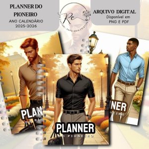KIT DIGITAL PLANNER DO PIONEIRO (ANO CALENDÁRIO SETEMBRO DE 2025 Á AGOSTO DE 2026) modelo Masculino