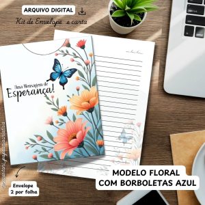 ARQUIVO DIGITAL ENVELOPE2 POR FOLHA + CARTA A4  - MODELO FLORAL COM BORBOLETAS AZUL