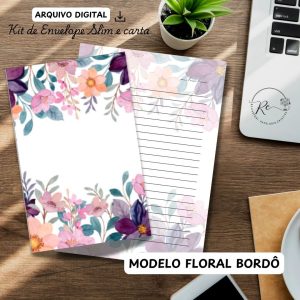 ARQUIVO DIGITAL ENVELOPE SLIM + CARTA A4  - MODELO FLORAL BORDÔ