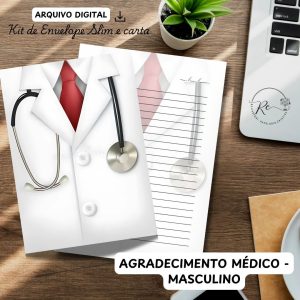 ARQUIVO DIGITAL ENVELOPE SLIM + CARTA A4  - AGRADECIMENTO MÉDICO MASCULINO