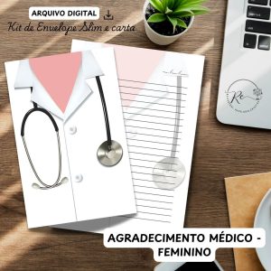 ARQUIVO DIGITAL ENVELOPE SLIM + CARTA A4  - AGRADECIMENTO MÉDICO FEMININO